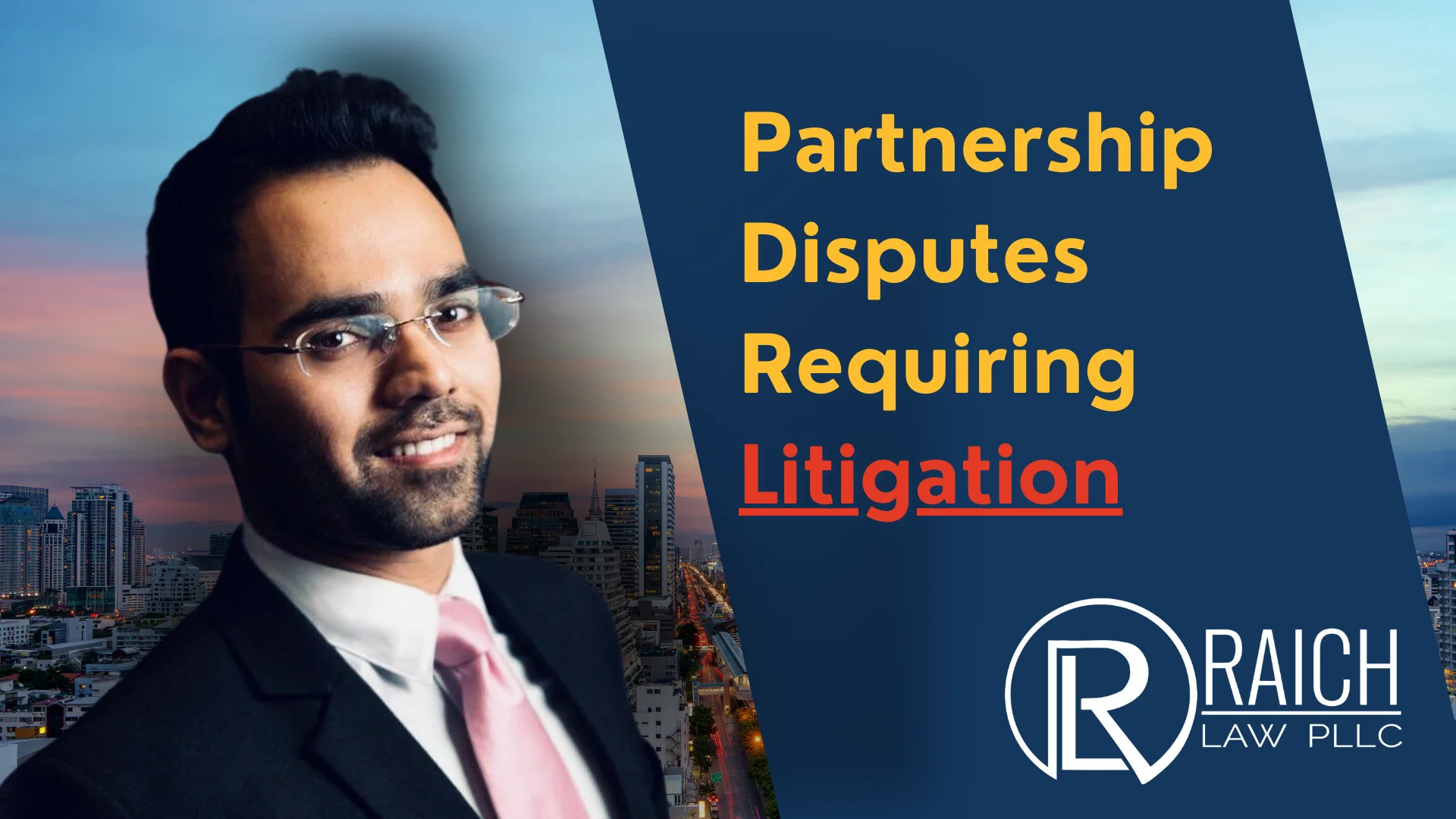 Raich Law PLLC graphic: Partnership Disputes Requiring Litigation