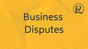 Raich Law PLLC graphic: Business Disputes