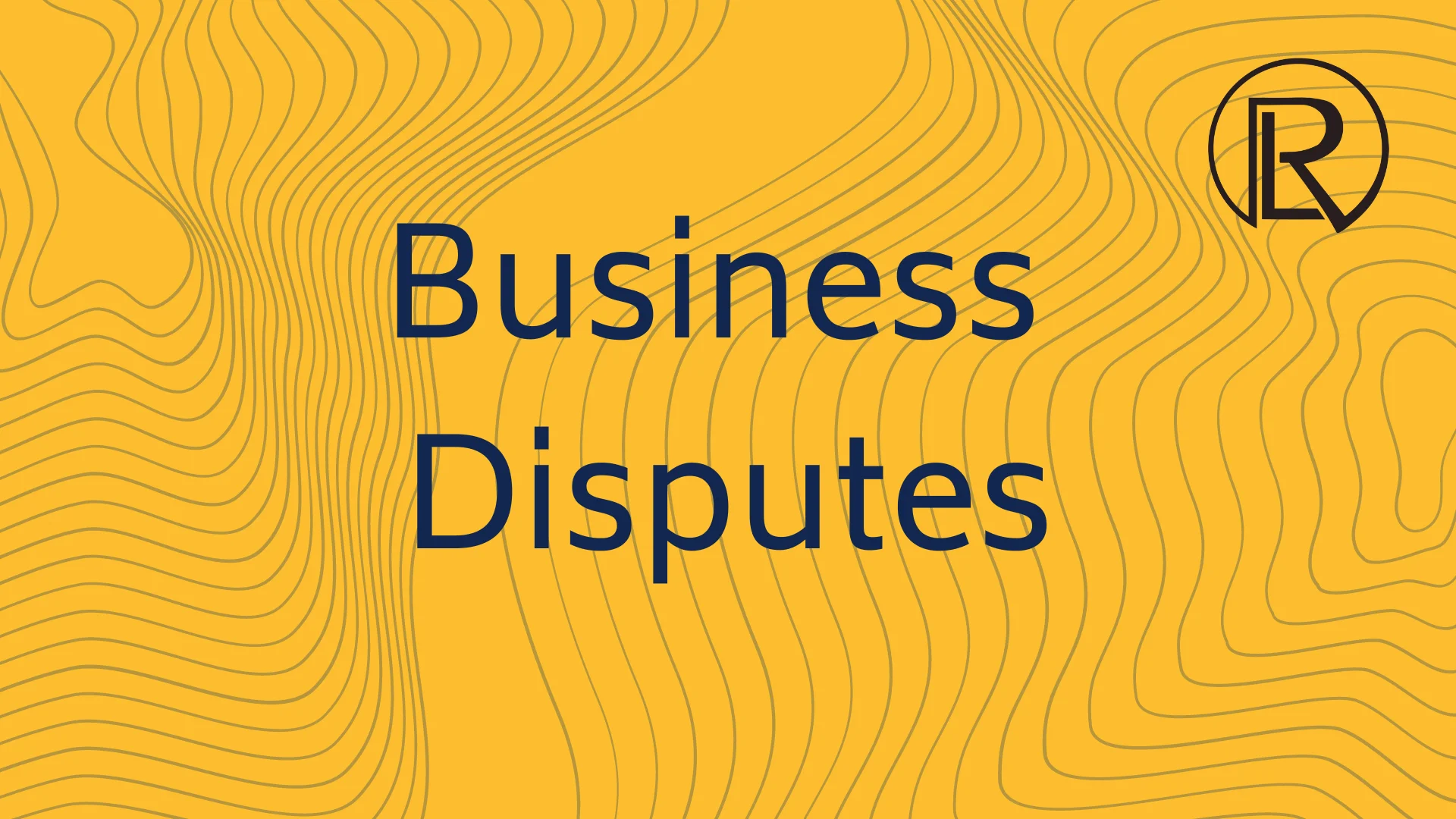Raich Law PLLC graphic: Business Disputes