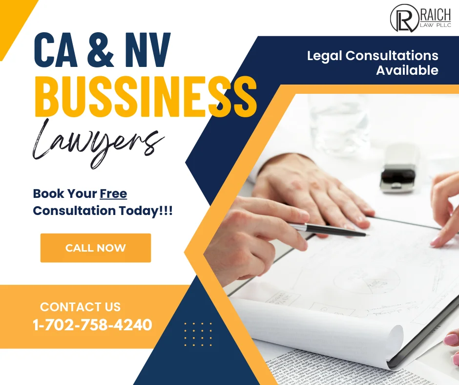Raich Law PLLC ad: CA and NV business lawyers, legal consultations available, call 1-702-758-4240