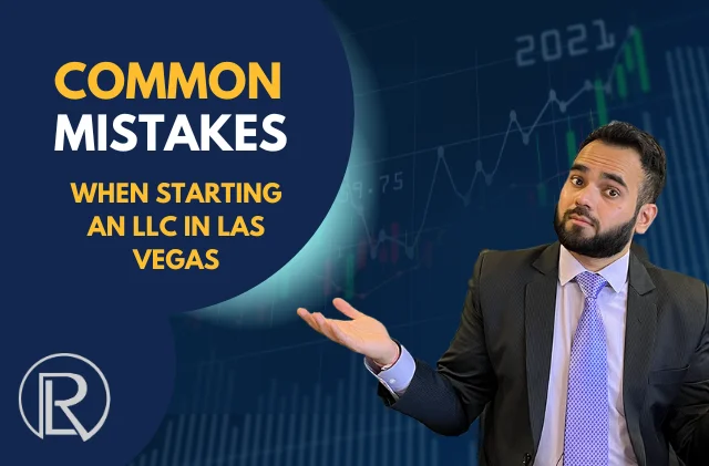 Raich Law PLLC graphic: Common Mistakes When Starting an LLC in Las Vegas