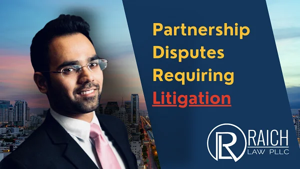 Raich Law PLLC graphic: Partnership Disputes Requiring Litigation